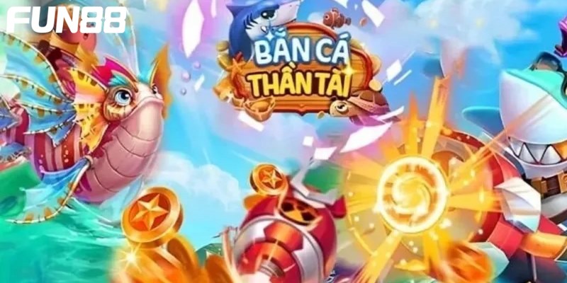 ban ca than tai