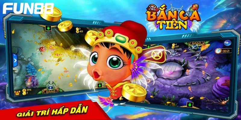 ban ca tien